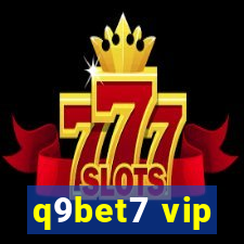 q9bet7 vip